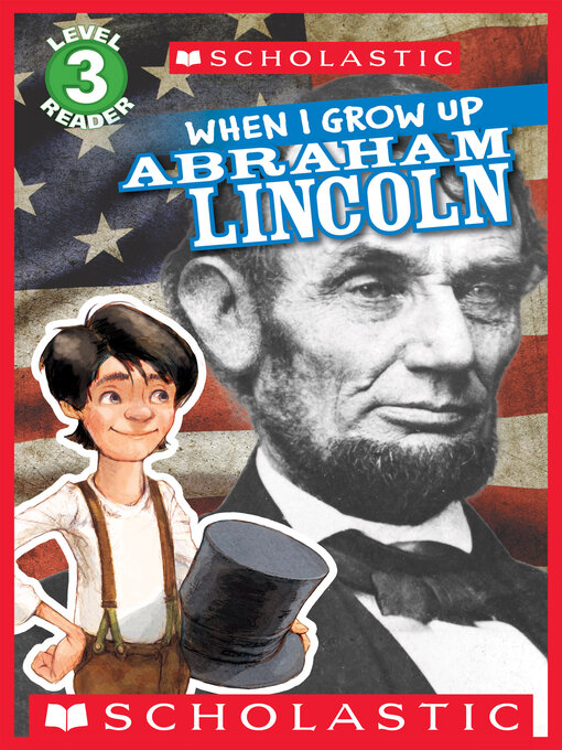 Cover image for When I Grow Up: Abraham Lincoln